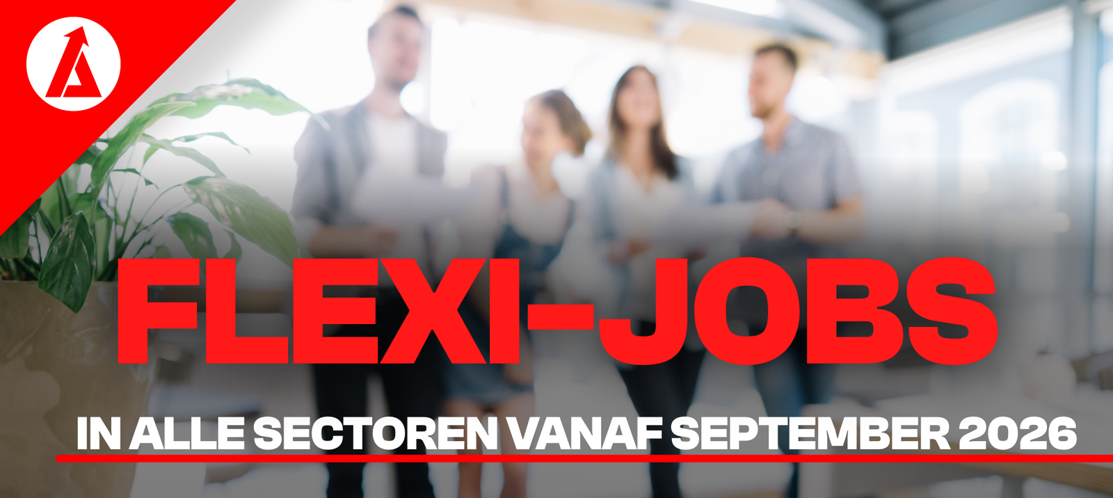 Flexi-jobs uitgebreid naar alle sectoren in België vanaf september 2026
